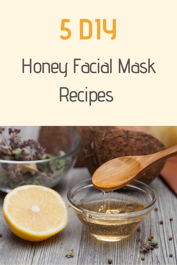 5 DIY Honey Facial Mask Recipes