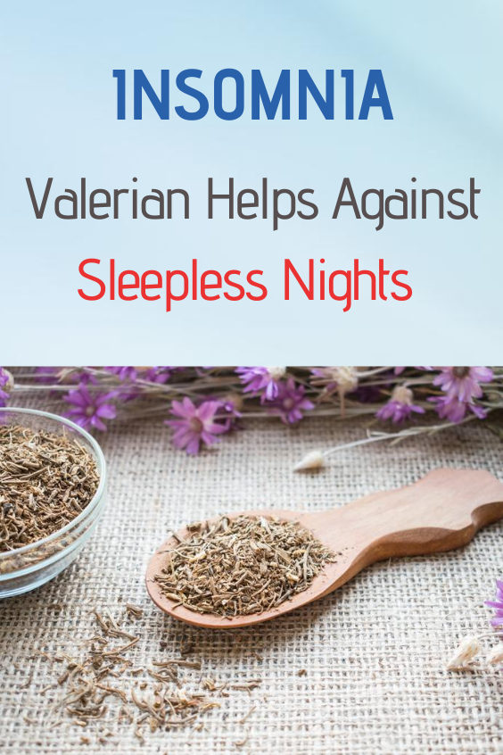 Insomnia Valerian Helps Against Sleepless Nights