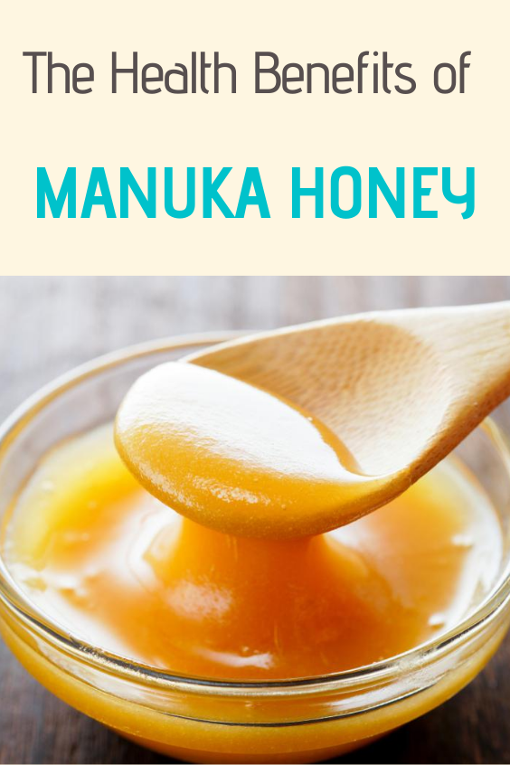 The Health Benefits of Manuka Honey