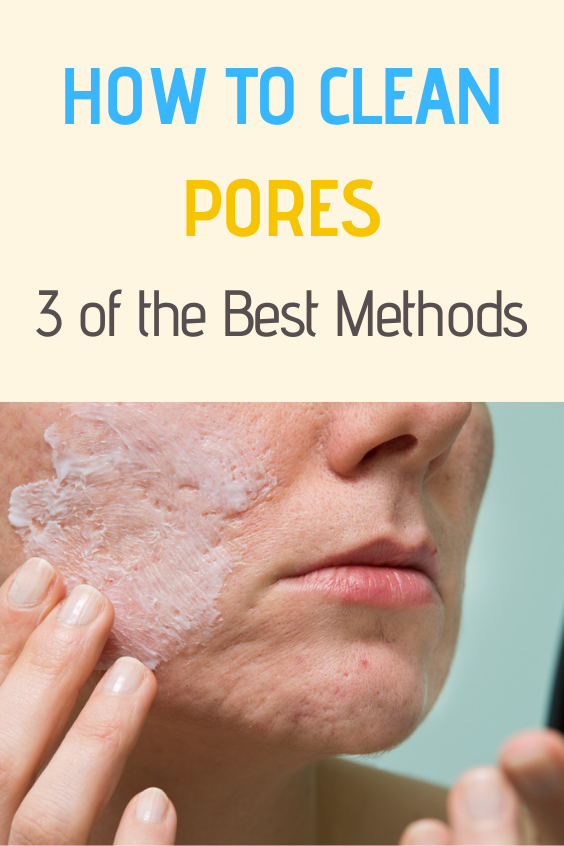 best way to clear pores