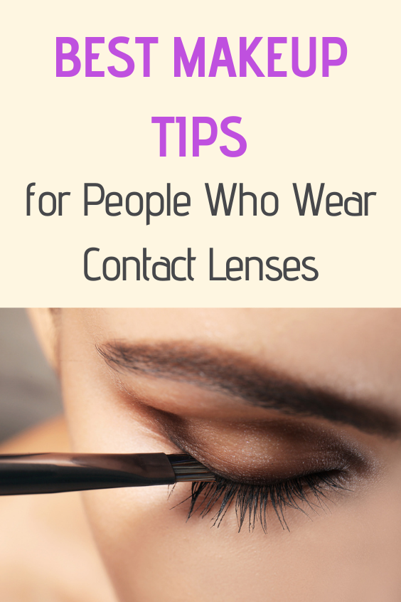 Best Makeup Tips for People Who Wear Contact Lenses