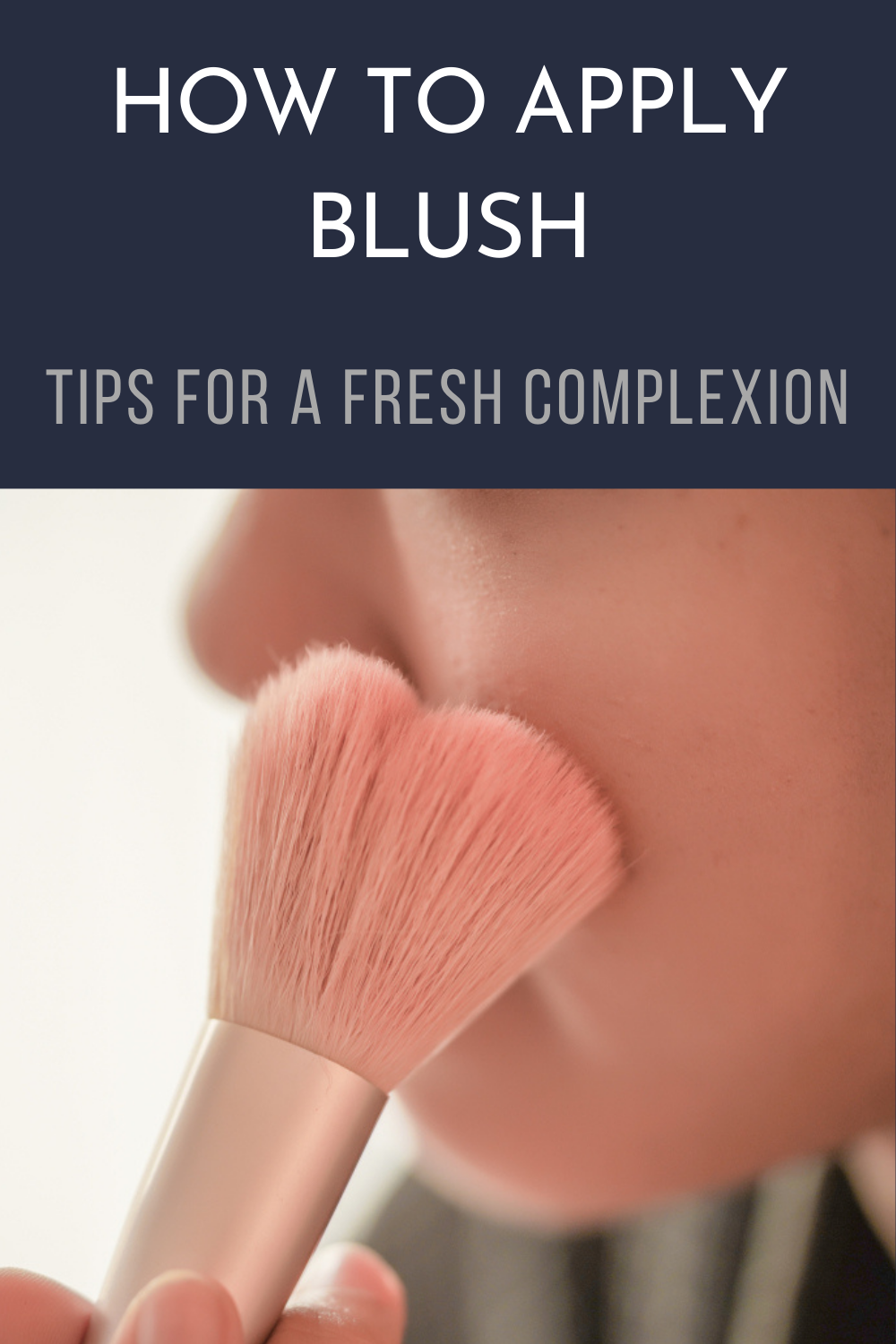 How to Apply Blush Tips for a Fresh Complexion
