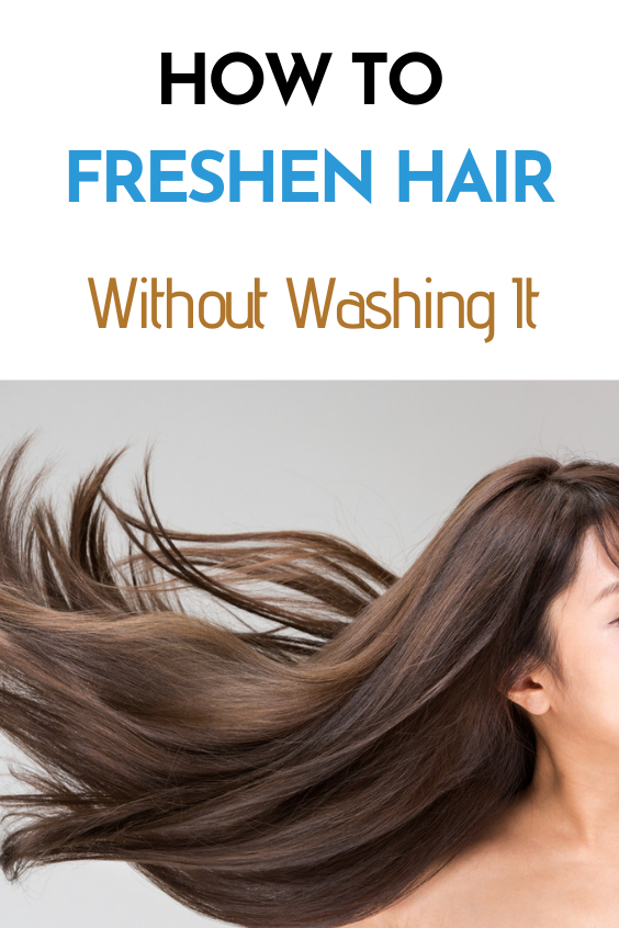 how-to-freshen-hair-without-washing-it