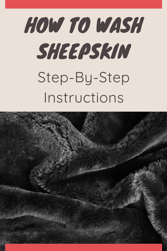 How to Wash Sheepskin